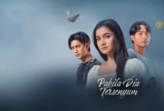 Tonton Siri Pabila Dia Tersenyum (2025) Episod Penuh, Percuma! Perjuangan Hidup dan Segitiga Cinta Elina